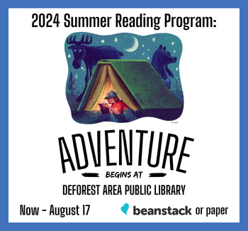 2024 Summer Reading Program: Adventure Begins At DAPL | Now-Aug. 17 | Beanstack or Paper